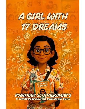 Cover of A Girl with 17 Dreams by Punitham Senthilkumar